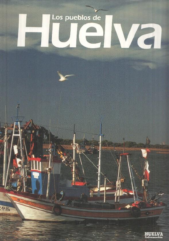 Los pueblos de Huelva tapas y guardas para el volumen cuarto