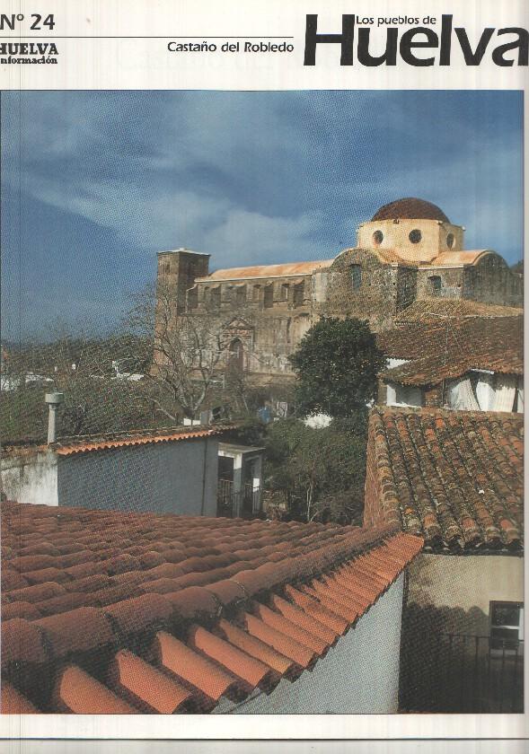 Los pueblos de Huelva numero 24: Castaño del Robledo
