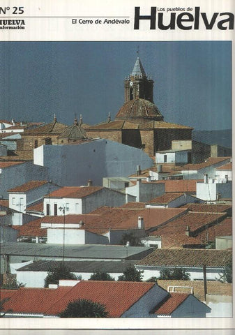 Los pueblos de Huelva numero 25: El cerro de Andevalo