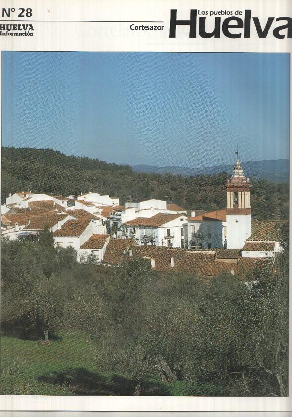 Los pueblos de Huelva numero 28: Cortelazor
