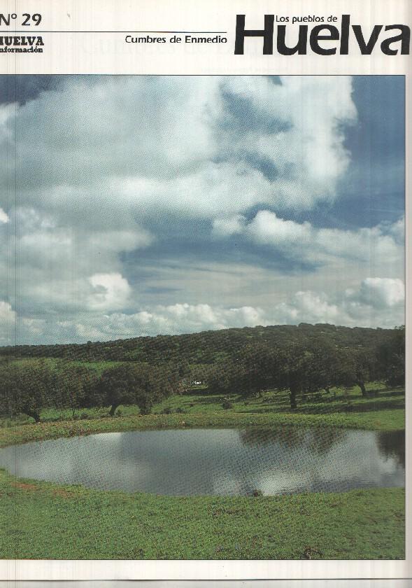 Los pueblos de Huelva numero 29: Cumbres de Enmedio