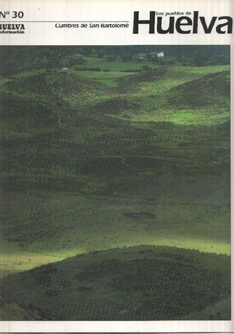 Los pueblos de Huelva numero 30: Cumbres de San Bartolome