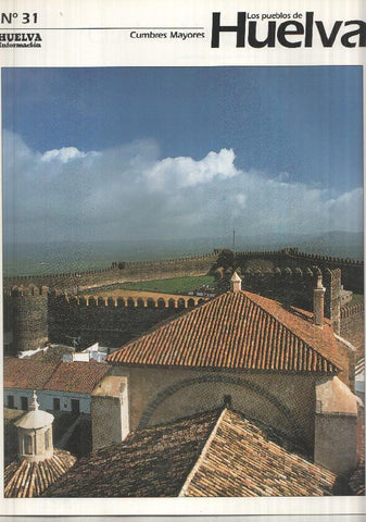 Los pueblos de Huelva numero 31: Cumbres mayores