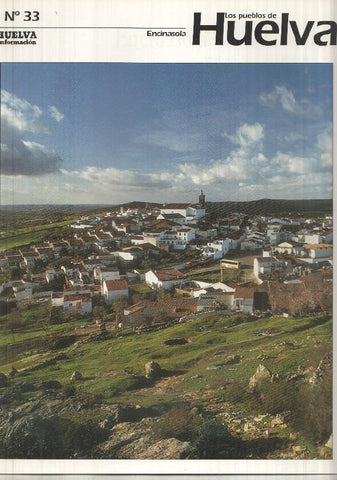 Los pueblos de Huelva numero 33: Encinasola