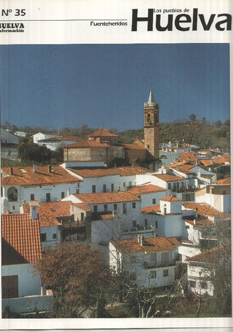 Los pueblos de Huelva numero 35: Fuenteheridos