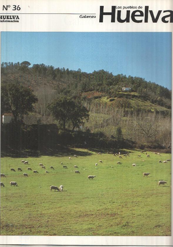 Los pueblos de Huelva numero 36: Galaroza