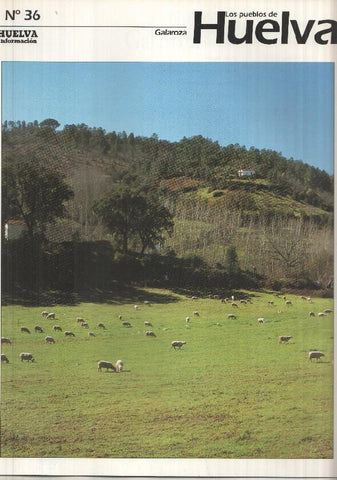 Los pueblos de Huelva numero 36: Galaroza