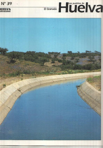 Los pueblos de Huelva numero 39: El Granado