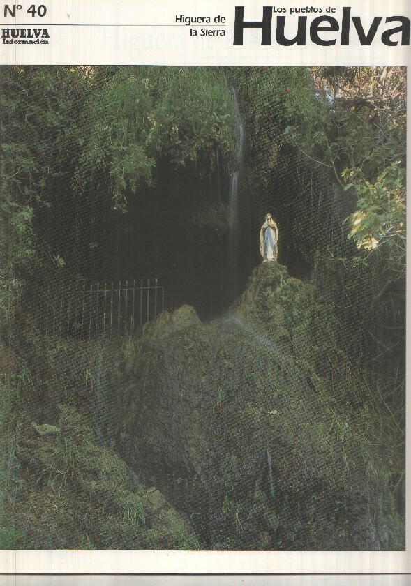 Los pueblos de Huelva numero 40: Higuera de la Sierra