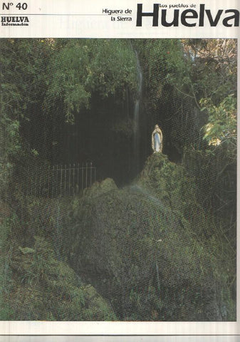 Los pueblos de Huelva numero 40: Higuera de la Sierra