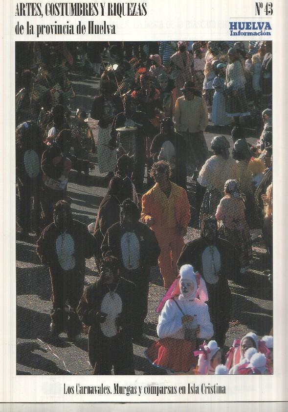 Artes, Costumbres y Riquezas de la provincia de Huelva numero 43: Los carnavales, Murgas y comparsas en isla cristina