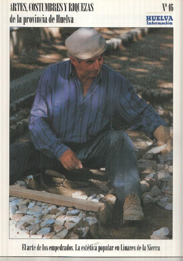Artes, Costumbres y Riquezas de la provincia de Huelva numero 46: El arte de los empedrados, La estetica popular en linares de la sierra