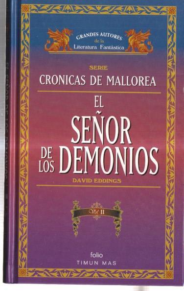 Cronicas de Mallorea: El señor de los demonios, tomo segundo