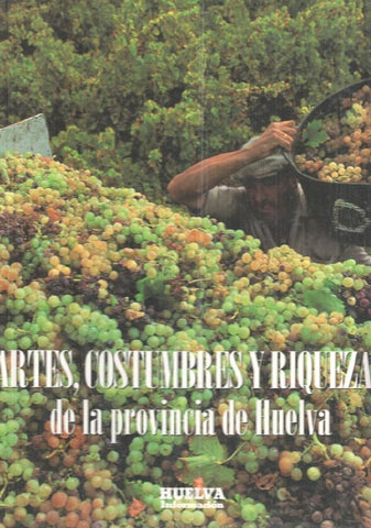 Artes, Costumbres y Riquezas de la provincia de Huelva tapas para volumen cuarto