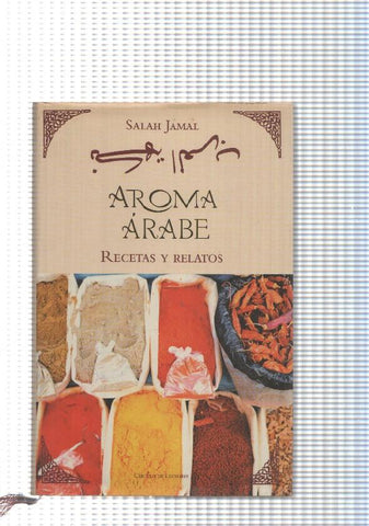 Aroma Arabe. Recetas y relatos