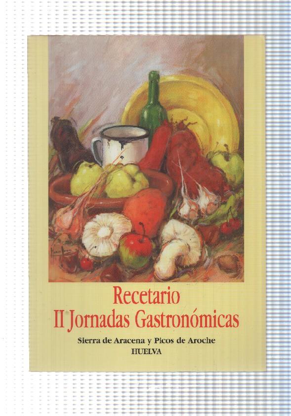 Recetario II Jornadas Gastronomicas. Sierra de Aracena y Picos de Aroche