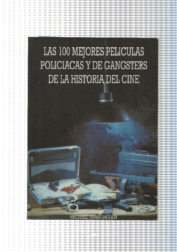 Las 100 mejores peliculas Policiacas y de Gangsters de la Historia del Cine