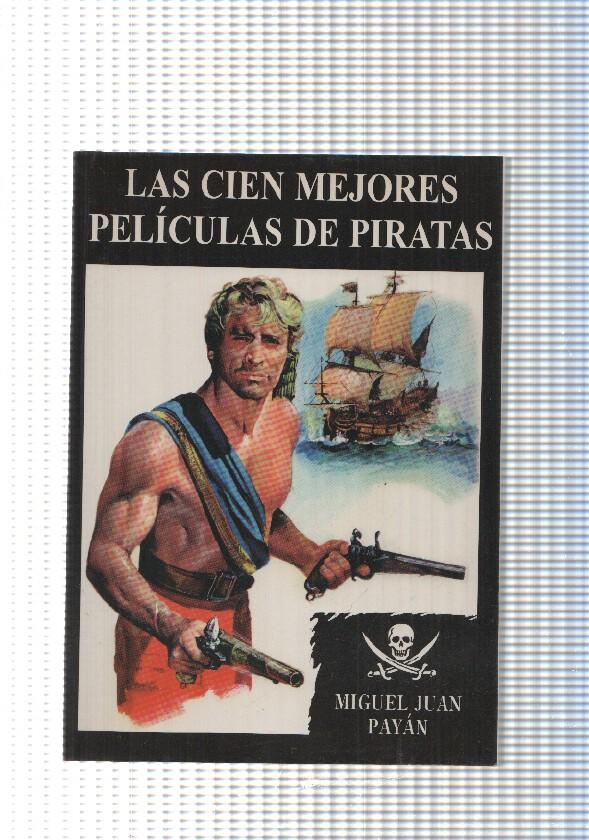 Las cien mejores Peliculas de Piratas