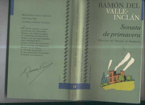 Coleccion Valle Inclan numero 12: Memorias del Marques de Bradomin: sonata de primavera