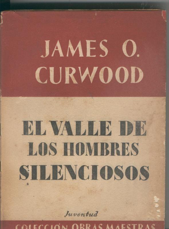 El valle de los hombres silenciosos (falta la ultima pagina)