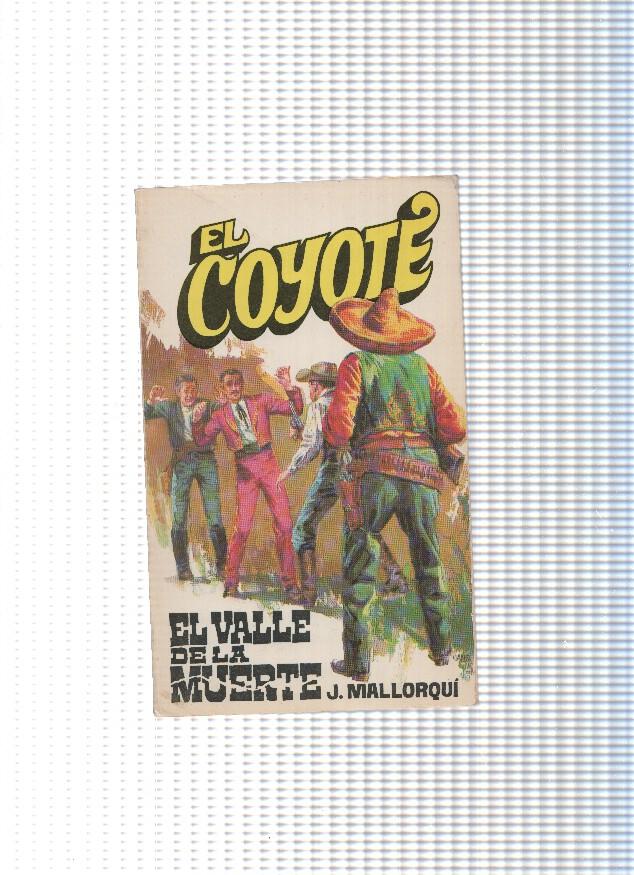 Coleccion El Coyote de Editorial Favencia numero 004: El valle de la muerte