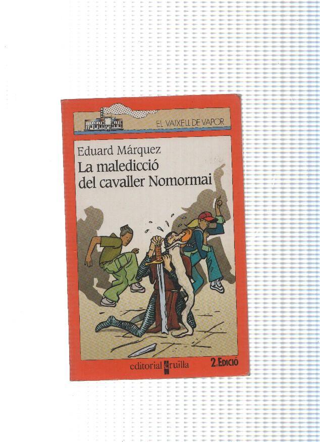 El vaixell de vapor numero 108: La malediccio del cavaller Nomormai