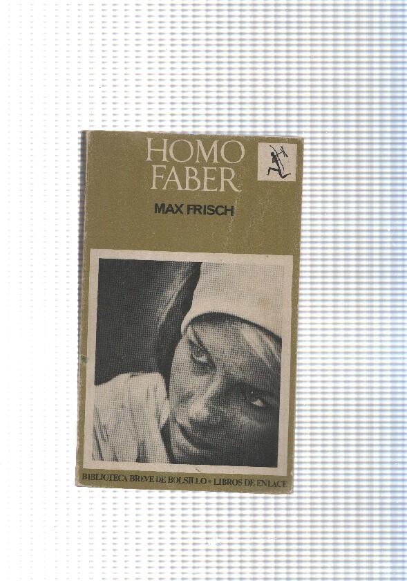 Biblioteca Breve de Bolsillo: Homo Faber