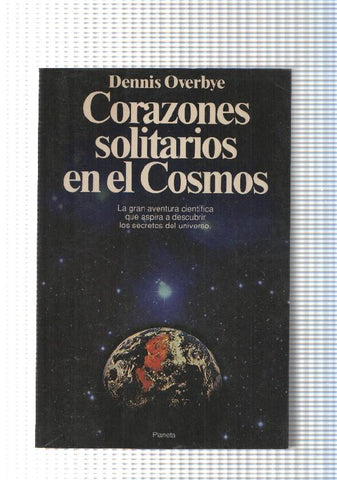 Coleccion Documento num. 303: Corazones solitarios en el cosmos