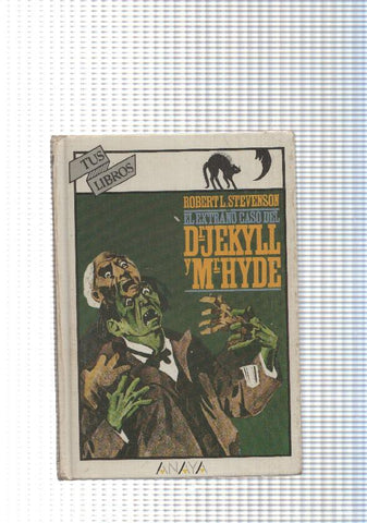 coleccion Tus Libros num. 04: El extraño caso del Dr. Jekyll y Mr. Hyde