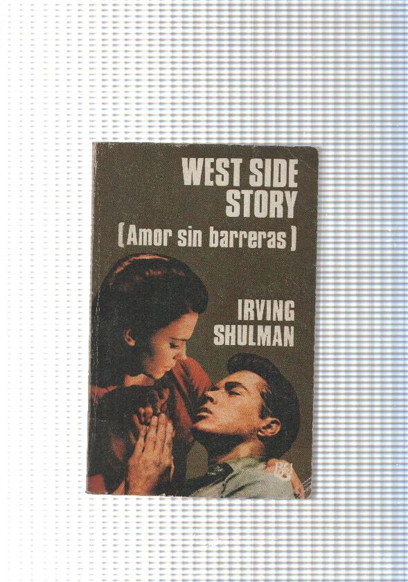 Biblioteca Universal Caralt num. 59 : West Side Story ( Amor sin barreras )