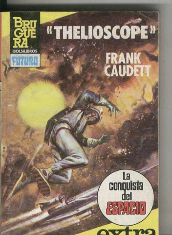 La conquista del espacio extra: Thelioscope