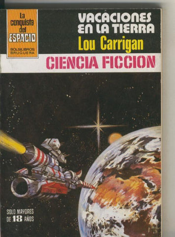 La conquista del espacio 564: Vacaciones en l tierra