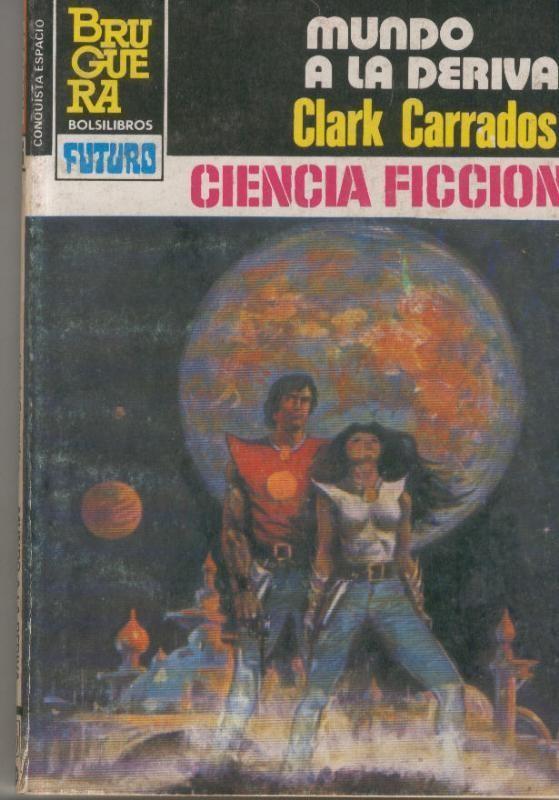 La Conquista del espacio numero 706: Mundo a la deriva