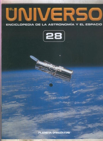 El Universo enciclopedia de la astronomia y el espacio fasciculo 28