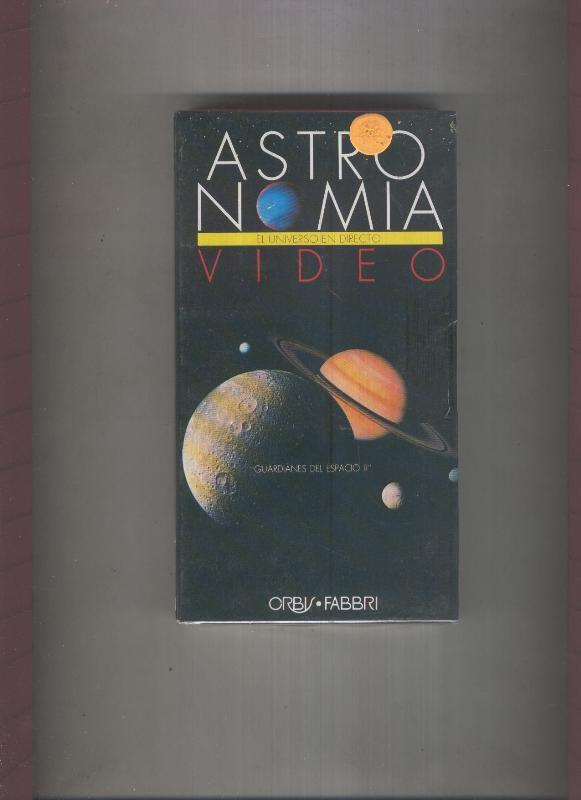 Video VHS: Astronomia el universo en directo numero 25: Guardianes del espacio II