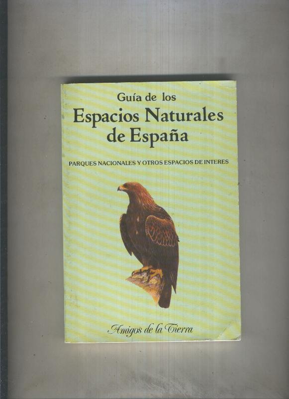 Guia de los Espacios Naturales de España: parques nacionales y otros