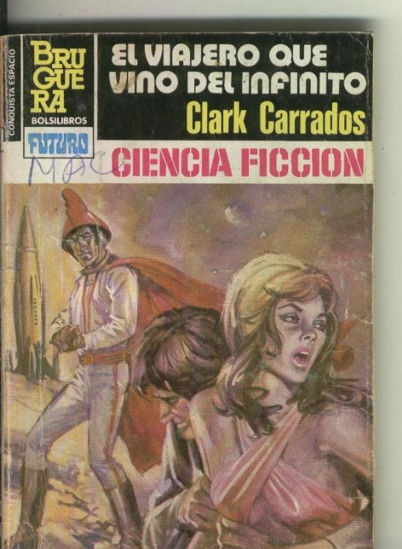 La Conquista del Espacio numero 0700: El viajero que vino del infinito