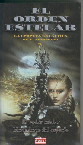 El orden estelar numero 07: El poder estelar - Mercaderes del espacio