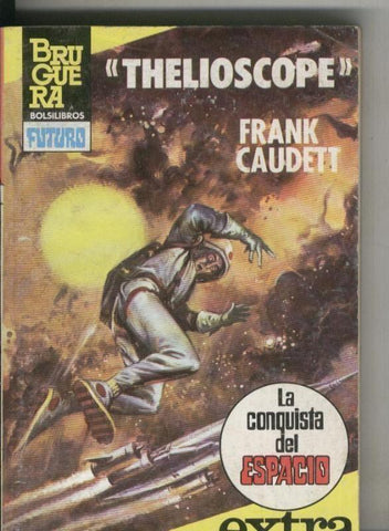 La conquista del espacio extra numero 30: Thelioscope
