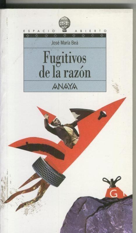 Espacio Abierto numero 055: Fugitivos de la razon