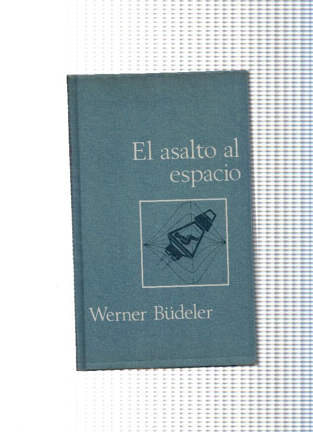 El asalto al espacio
