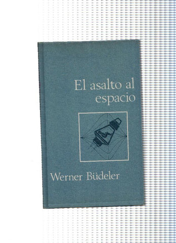 El asalto al espacio