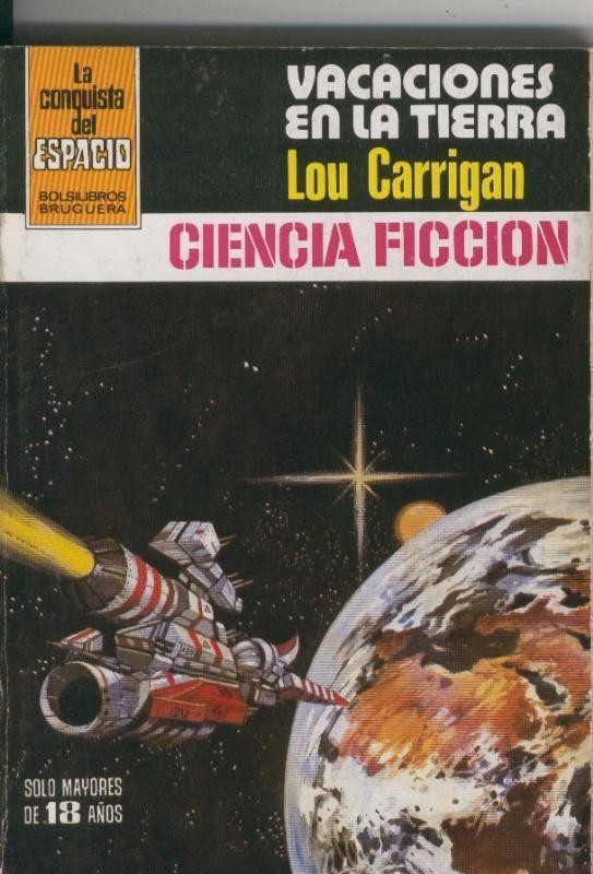 La Conquista del Espacio numero 0564: Vacaciones en la tierra