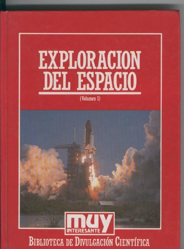 Biblioteca de Divulgacion Cientifica numero 03: Exploracion del espacio Volumen I