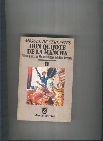 Don Quijote de La Mancha ( II )