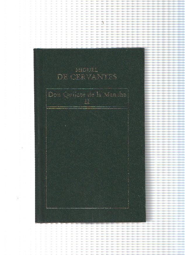 Don Quijote de la Mancha Volumen II ( edicion 1983 )