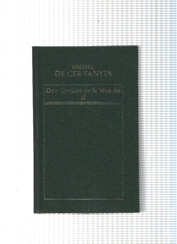 Don Quijote de la Mancha Volumen II ( edicion 1983 )