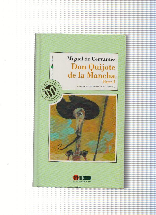 Don Quijote de La Mancha Parte I ( coleccion Millenium )