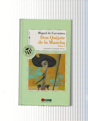 Don Quijote de La Mancha Parte I ( coleccion Millenium )