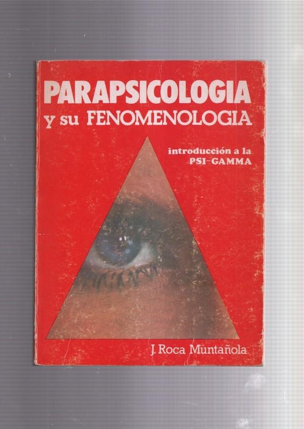 Parapsicologia y su fenomenologia
